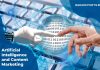 Benefits of Artificial Intelligence Tools For Content Marketing